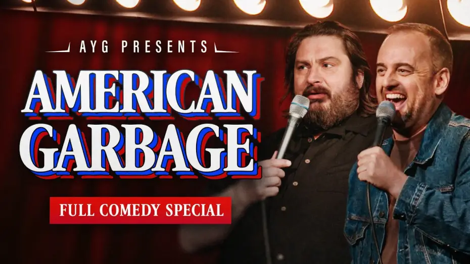 Видео к фильму Are You Garbage Presents: American Garbage — Are You Garbage | American Garbage | Full Stand Up Comedy Special w/ Kevin Ryan & H. Foley (2026)