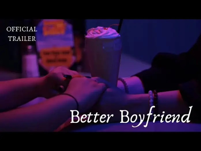 Видео к фильму Better Boyfriend — BETTER BOYFRIEND | Official Trailer - Award Winning WLW Short Film