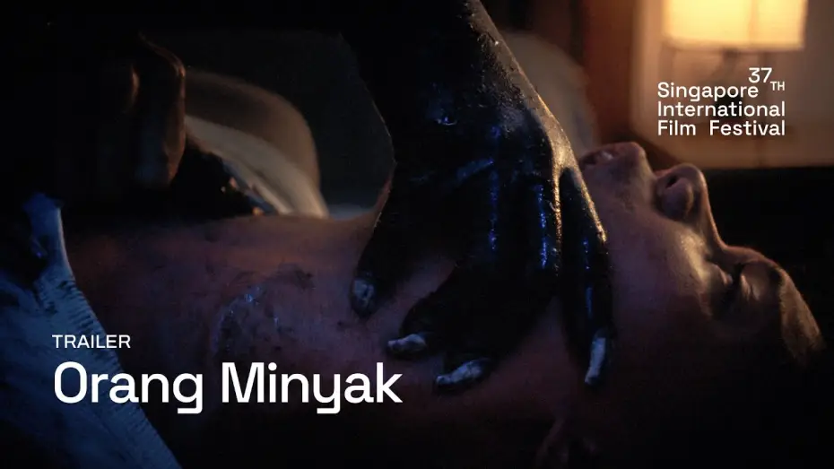 Видео к фильму Orang Minyak — Orang Minyak Trailer | SGIFF 2026