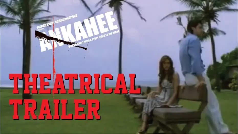 Видео к фильму Ankahee — Ankahee - Theatrical Trailer
