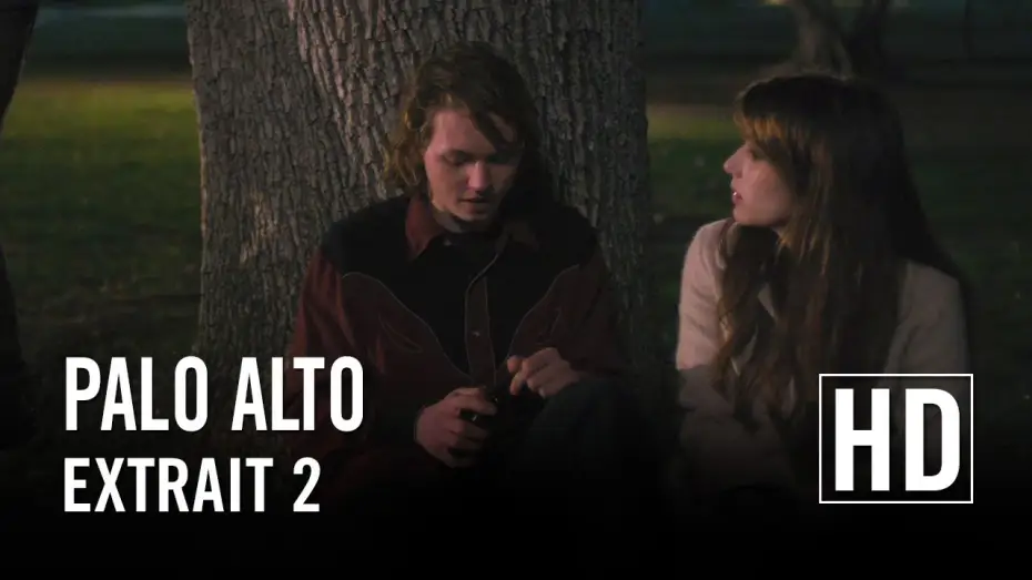 Видео к фильму Пало-Альто — Palo Alto - Extrait 2