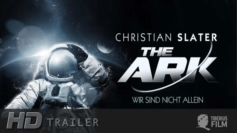 Видео к фильму В плену у космоса — The Ark - Wir sind nicht allein (HD Trailer Deutsch)