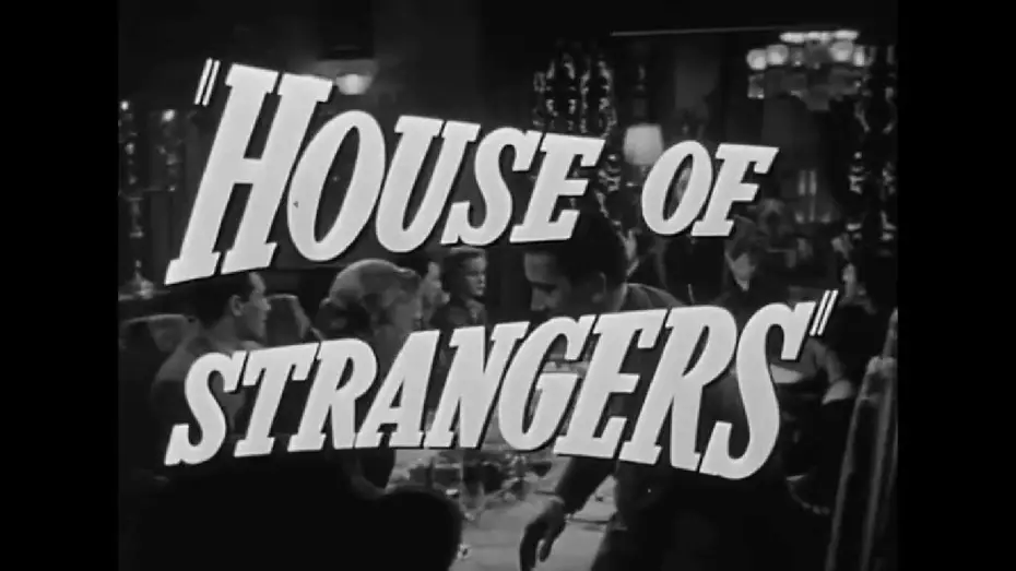 Видео к фильму Дом посторонних — House Of Strangers 1949 Trailer
