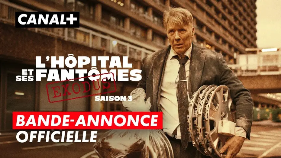 Видео к фильму Королевство — L'Hôpital et ses fantômes : Exodus (saison 3) | Bande-annonce | CANAL+