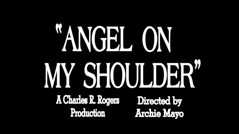 Видео к фильму Angel on My Shoulder — ANGEL ON MY SHOULDER (1946) Faux trailer