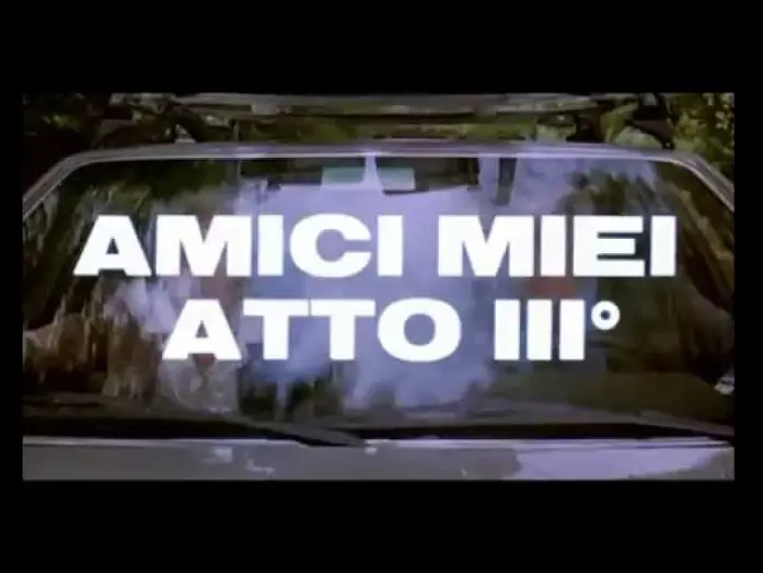 Видео к фильму Мои друзья, часть 3 — AMICI MIEI ATTO TERZO - TRAILER