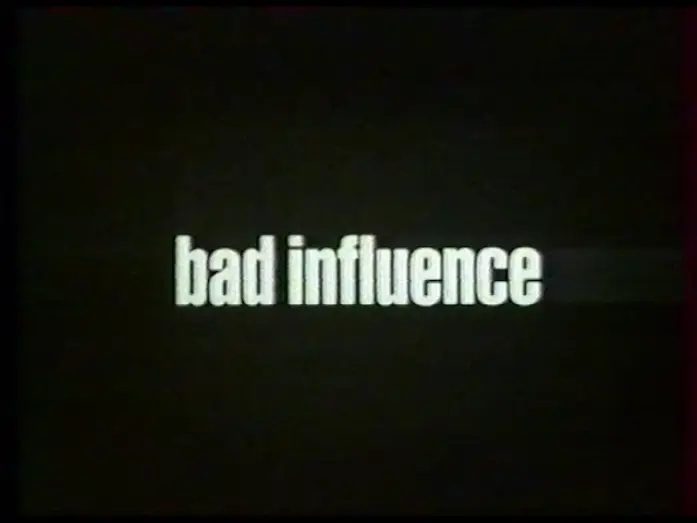 Видео к фильму Дурное влияние — Bad influence - Bande-annonce VF