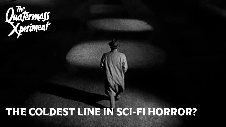 Видео к фильму Эксперимент Куотермасса — Is This the Coldest Final Line in Sci-fi Horror History?