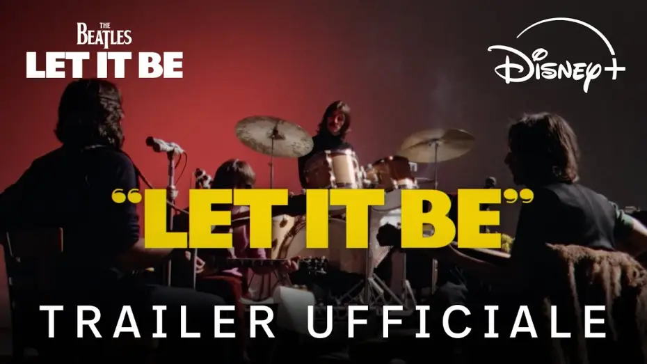 Видео к фильму The Beatles: Let It Be — The Beatles: Let It Be | Trailer Ufficiale | Disponibile dall'8 Maggio | Disney+