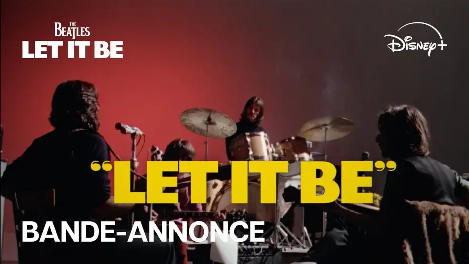 Видео к фильму The Beatles: Let It Be — Let It Be - Bande-annonce officielle [VOST]