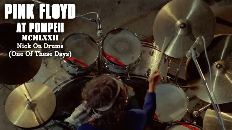 Видео к фильму Pink Floyd в Помпеях — Nick On Drums (One Of These Days)