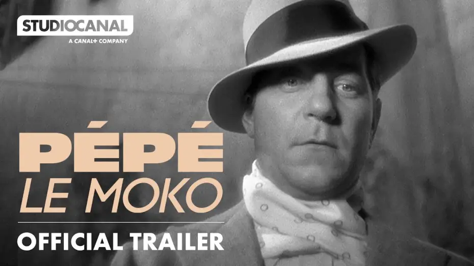 Видео к фильму Пепе ле Моко — Official Trailer [Subtitled]