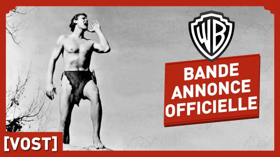 Видео к фильму Тарзан, человек-обезьяна — Tarzan l'Homme Singe - Bande annonce Officielle (VOST) - Johnny Weissmuller / Neil Hamilton