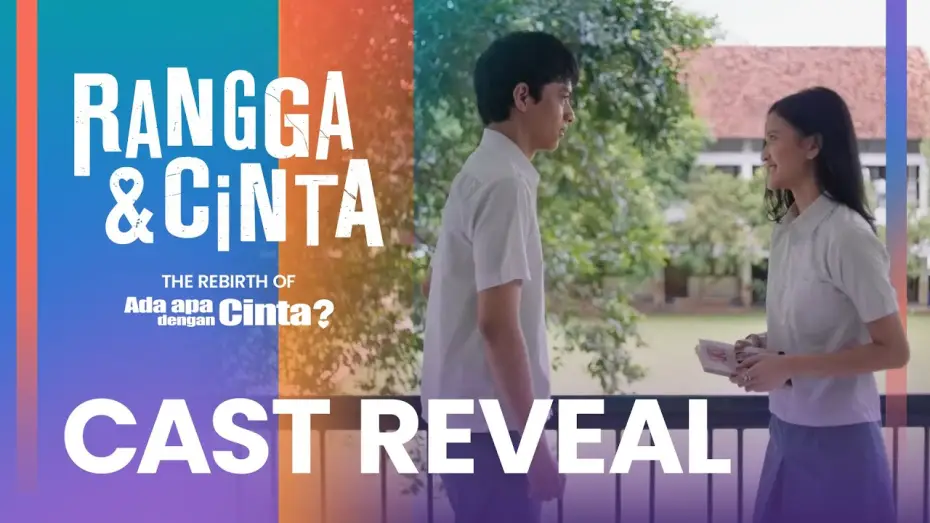 Видео к фильму Rangga & Cinta | RANGGA & CINTA: CAST REVEAL
