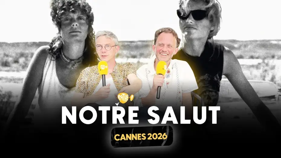 Видео к фильму Notre salut | CANNES 2026 - Interview x NOTRE SALUT (Swann Arlaud & Emmanuel Marre)