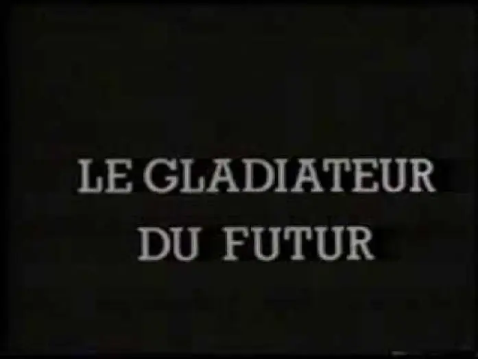 Видео к фильму Конец игры — последняя битва за Бронкс — Le Gladiateur du Futur, bande-annonce VHS vf