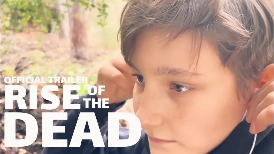 Видео к фильму The Rise Of The Dead | RISE OF THE DEAD || OFFICIAL TRAILER 1