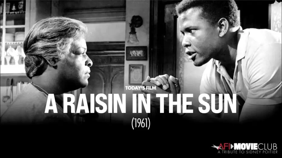 Видео к фильму Изюминка на солнце — Sidney Poitier: AFI Movie Club: A Tribute to Sidney Poitier - A RAISIN IN THE SUN