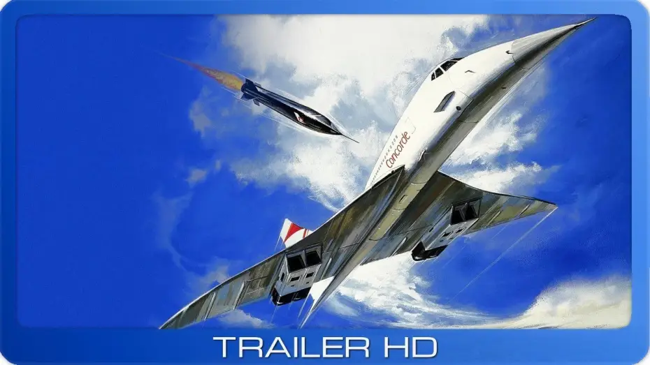 Видео к фильму Конкорд: Аэропорт-79 — Airport '80 - Die Concorde ≣ 1979 ≣ Trailer