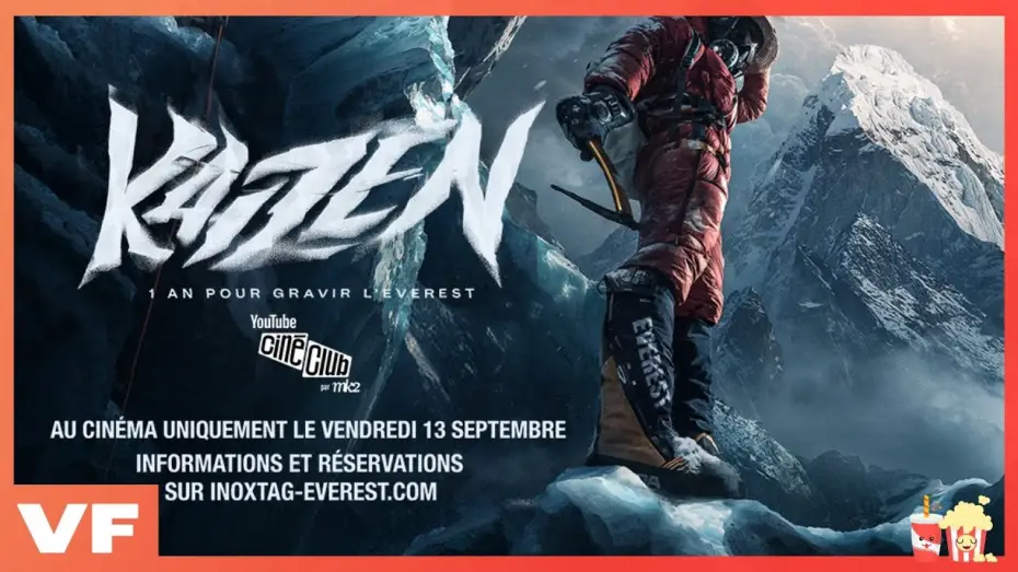 Видео к фильму Kaizen: 1 an pour gravir l'Everest | Inoxtag - KAIZEN : 1 AN POUR GRAVIR L'EVEREST - Bande annonce VF (2024)