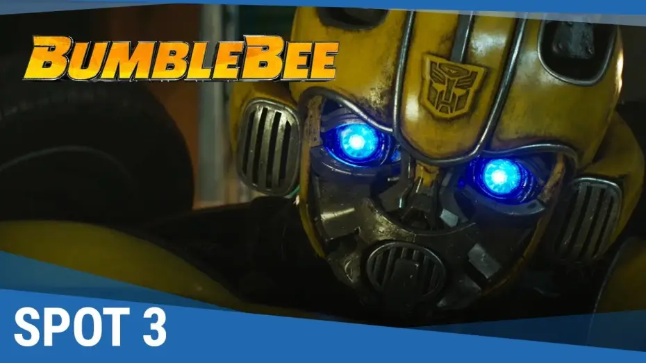 Видео к фильму Бамблби | BUMBLEBEE - Spot 3 VF