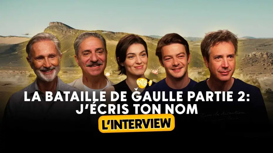 Видео к фильму Де Голль. Часть 2. Свобода — L'INTERVIEW - LA BATAILLE DE GAULLE - PARTIE 2 : J'ÉCRIS TON NOM