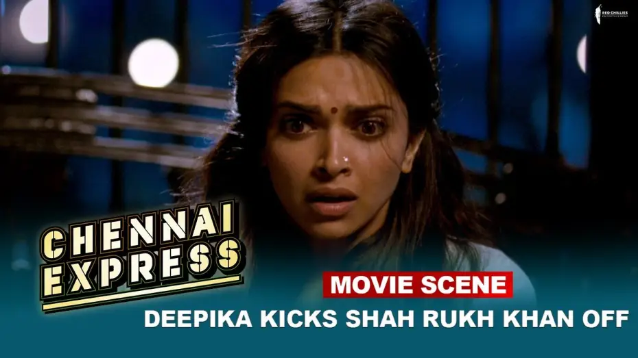 Видео к фильму Ченнайский экспресс | Deepika Kicks Shah Rukh Khan off | Movie Scene | Chennai Express |  A Film By Rohit Shetty