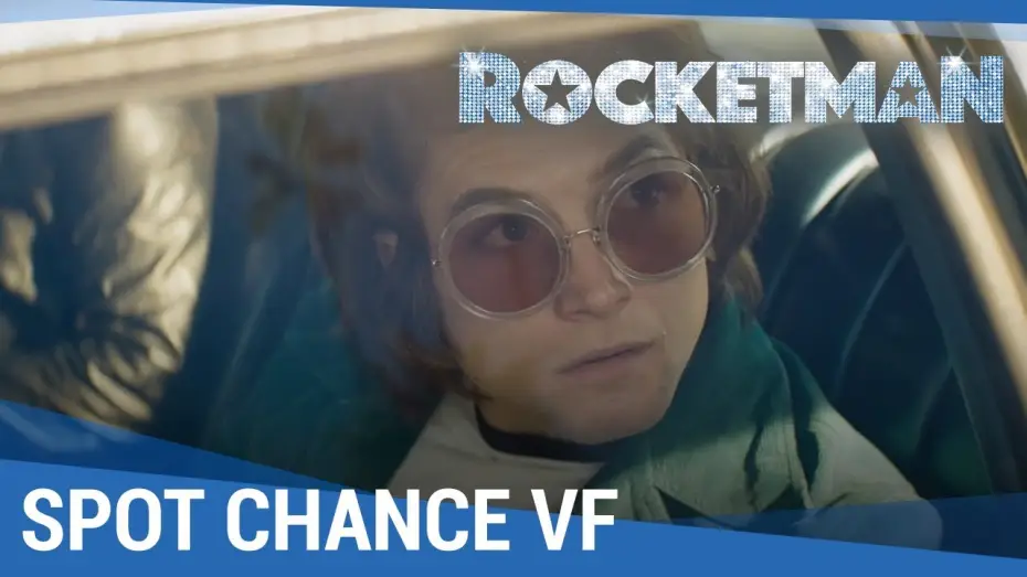 Видео к фильму Рокетмен | ROCKETMAN - Spot Chance 30 VF