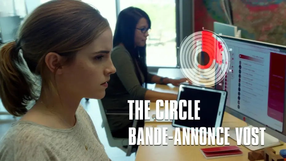 Видео к фильму Сфера | The Circle - Bande-Annonce VOST avec Emma Watson, Tom Hanks