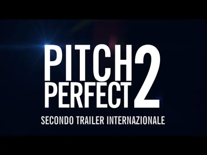 Видео к фильму Идеальный голос 2 | Pitch Perfect 2 - Secondo trailer italiano ufficiale