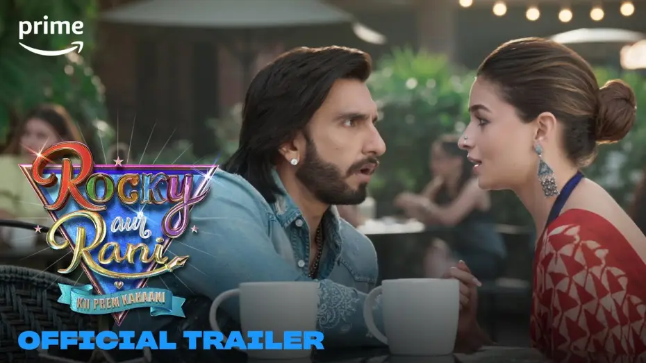 Видео к фильму Рокки и Рани. История любви | Rocky Aur Rani Kii Prem Kahaani | Official Trailer | Prime