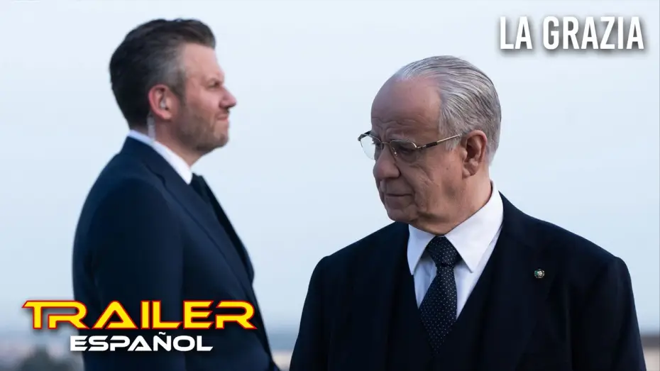 Видео к фильму Грация | La Grazia - Tr&aacute;iler espa&ntilde;ol