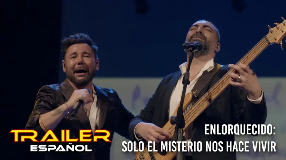 Видео к фильму Enlorquecido: Solo el misterio nos hace vivir | Enlorquecido: Solo el misterio nos hace vivir - Tr&aacute;iler