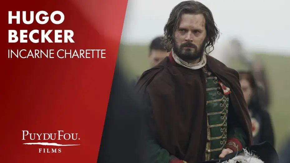 Видео к фильму За короля! | Hugo Becker est Charette | "Vaincre ou Mourir" | Puy du Fou Films
