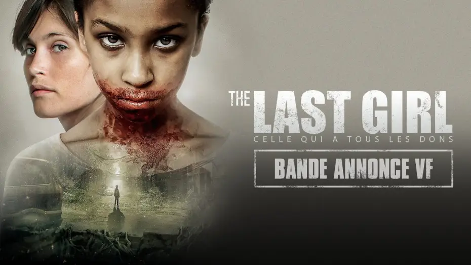 Видео к фильму Новая эра Z | The Last Girl - Celle qui a tous les dons : Bande-annonce VF
