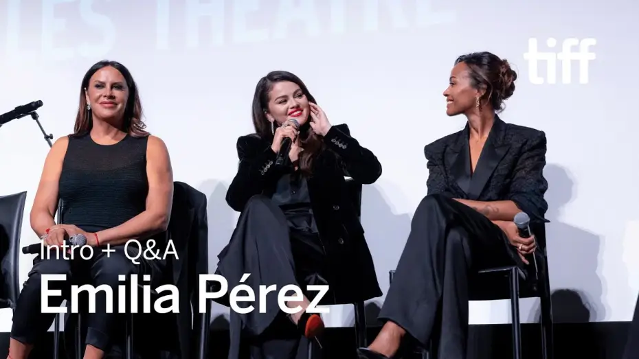 Видео к фильму Эмилия Перес | Intro + Q&A With Zoe Salda&ntilde;a & Selena Gomez & Karla Sof&iacute;a Gasc&oacute;n | TIFF 2024