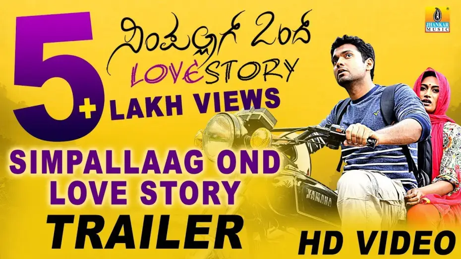 Видео к фильму ಸಿಂಪಲ್ ಆಗ್ ಒಂದ್ Love Story — Simple Aag Ond Love Story-ಸಿಂಪಲ್ ಆಗ್ ಒಂದ್ ಲವ್ ಸ್ಟೋರಿ