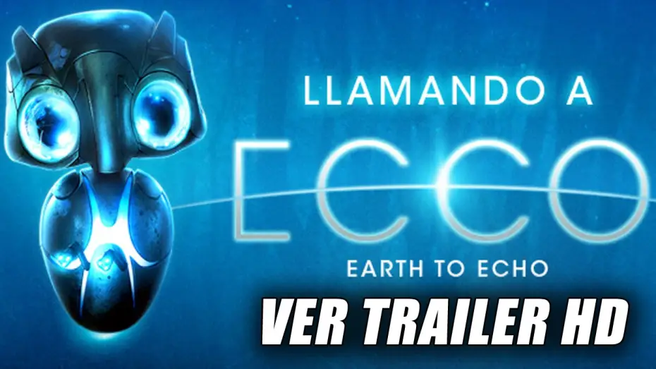 Видео к фильму Внеземное эхо — Llamando A Ecco - Earth to Echo - Trailer Oficial Doblado (HD)