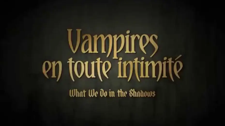 Видео к фильму Реальные упыри — VAMPIRES EN TOUTE INTIMITÉ - Le doublage