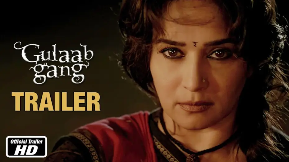 Видео к фильму Розовое братство — Gulaab Gang - Official Trailer | Madhuri Dixit, Juhi Chawla