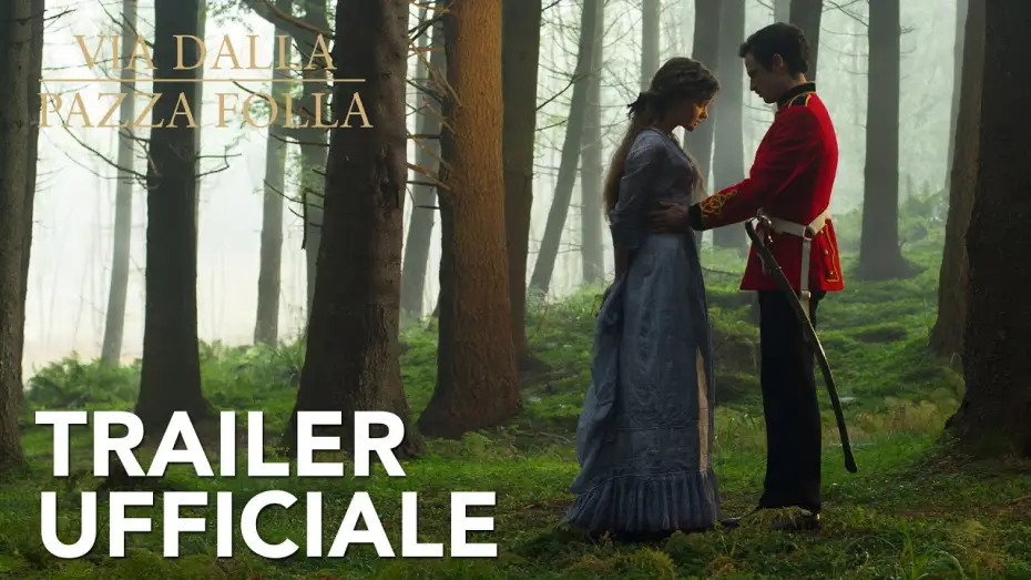 Видео к фильму Вдали от обезумевшей толпы — Via dalla Pazza Folla | Trailer Ufficiale HD | 2015