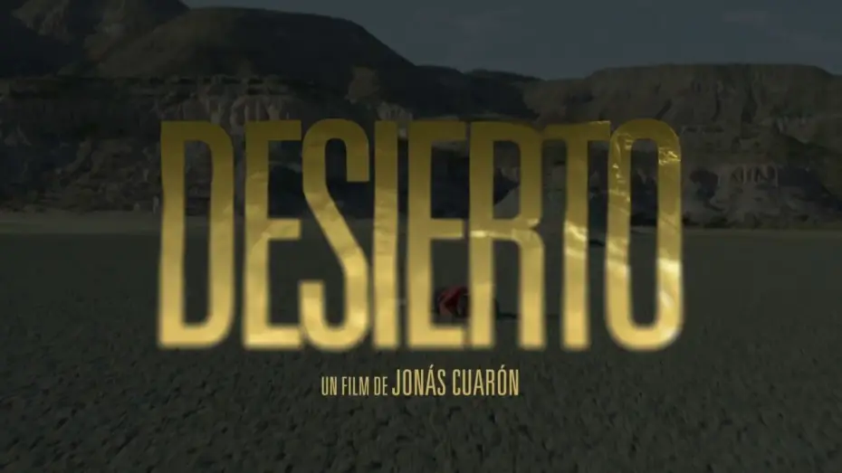 Видео к фильму Пустыня — DESIERTO - de Jonas Cuaron - Teaser VOSTF