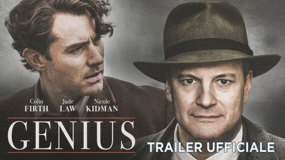 Видео к фильму Гений — Genius (Colin Firth, Jude Law, Nicole Kidman) - Trailer italiano ufficiale [HD]