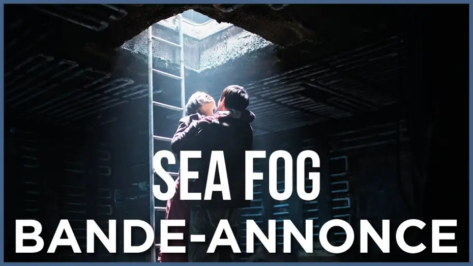Видео к фильму Морской туман — SEA FOG : Les Clandestins - Bande Annonce VOST