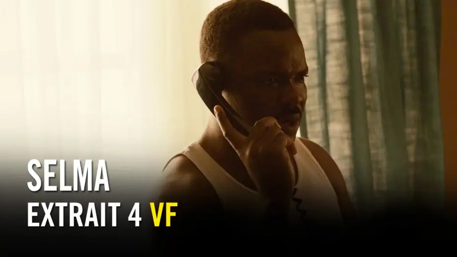 Видео к фильму Сельма — Selma - Extrait 4 VF HD