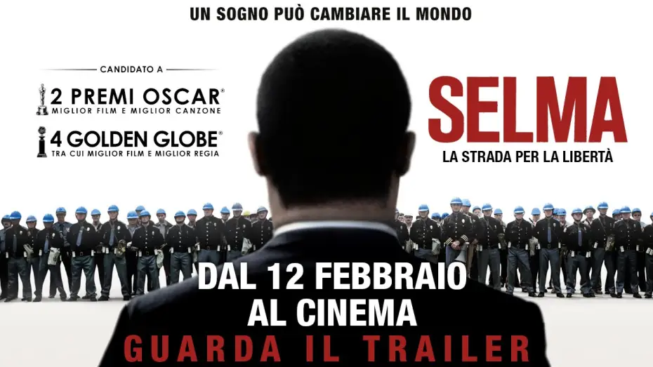 Видео к фильму Сельма — SELMA - LA STRADA PER LA LIBERTÀ, TRAILER UFFICIALE ITALIANO