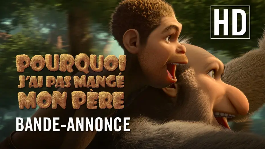 Видео к фильму Эволюция — Pourquoi j'ai pas mangé mon père - Bande Annonce [VF]