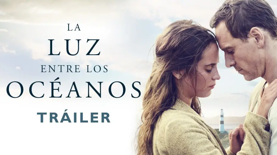 Видео к фильму Свет в океане — LA LUZ ENTRE LOS OCÉANOS - Tráiler oficial español en HD