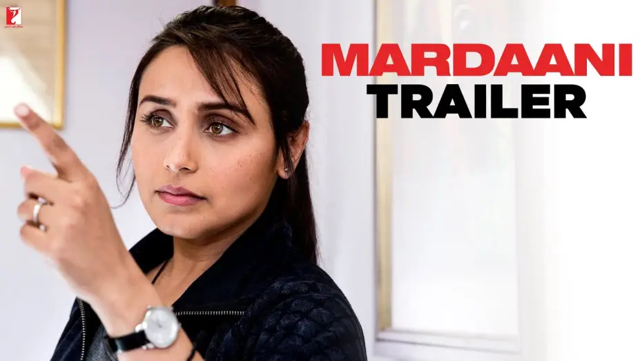 Видео к фильму Отважная — Mardaani | Official Trailer | Rani Mukerji