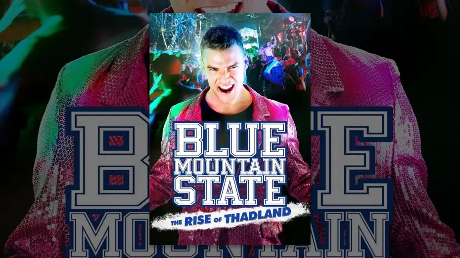 Видео к фильму Штат Голубая Гора: Восстание Тадлэнда — Blue Mountain State: The Rise Of Thadland (VOST)